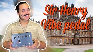 Sir Henry Vibe Pedal Demo Thingy