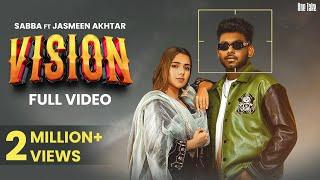 Vision (Official Video) Sabba Ft. Jasmeen Akhtar | Beatcop | Punjabi Songs 2023