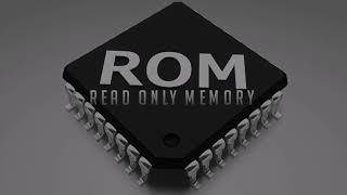 What Is ROM (Read Only Memory)?