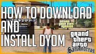 How to Install DYOM for GTA San Andreas - Tutorial