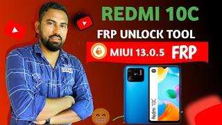 REDMI 10C FRP UNLOCK TOOL | REDMI 10,10C MIUI 13 FRP BYPASS UNLOCK TOOL | REDMI 10C FRP BYPASS