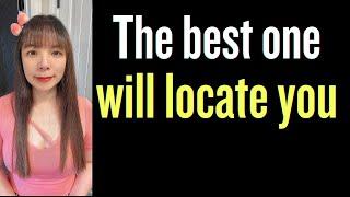 THE BEST ONE will locate you and come to you! #propheticword #blessings #prophetic