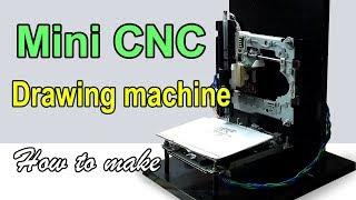 Mini CNC drawing machine | How to make at home