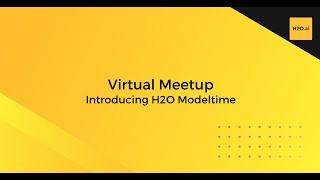 [Community Meetup] Introducing H2O Modeltime