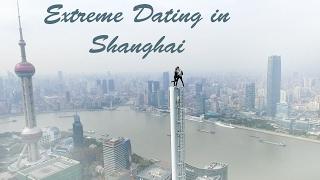 Extreme Dating in Shanghai