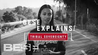 BESE Explains: Tribal Sovereignty