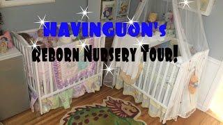 HAVINGUON's Reborn Nursery Tour!!! How To Tips on Reborn Baby Doll Organizing!