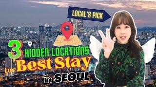 Best Places to Stay in Seoul : 3 Areas Not Mentioned in Travel Books