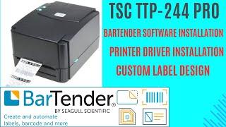 Custom Label Barcode Design & Size Setting in BarTender Software | TSC TTP-244 PRO