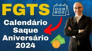 Calendário Saque Aniversário 2024 - FGTS - Saque aniversário