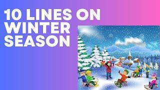 10 Lines Essay on Winter Season in English/Winter Season Ayan Education