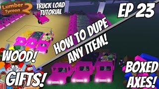 How to duplicate ANYTHING in Lumber Tycoon 2! (PATCHED!)(NO LONGER WORKS)(Ep 23)