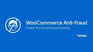 WooCommerce Anti Fraud Plugin - Protecting Stores from Fraud | Safeguard || OPMC eCommerce Success