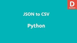 Python JSON to CSV conversion