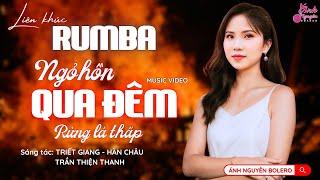 [NEW VIDEO] NGỎ HỒN QUA ĐÊM | Ánh Nguyên Bolero| LK Rumba Nghe 15 Phút Ngủ Ngon Tới Sáng