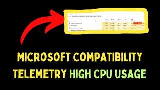 How to Fix Microsoft Compatibility Telemetry High CPU Usage in Windows 11