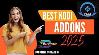 Kodi Addons 2025 - Best Kodi Builds 2025 - [TESTED] - How to Install Daddy Live Kodi Addon