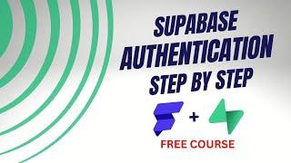 How to set up Supabase authentication (Free Flutterflow Course)