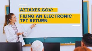 AZTaxes.gov: Filing an Electronic Transaction Privilege Tax Return with Multiple Line Items