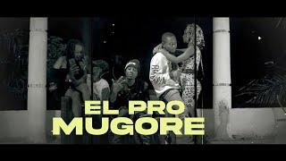 El Pro - Mugore (Freestyle Video)