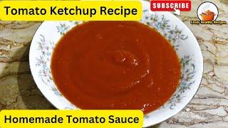 Delicious Homemade Tomato Ketchup Recipe By Lively Healthy Recipes