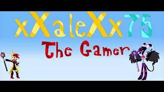 xXaleXx75 The Gamer’s New Intro (Cinematographic Widescreen + 4KHD60ps)