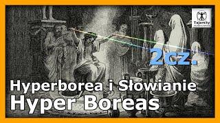 Hyper Boreas - Hyperborea i Słowianie