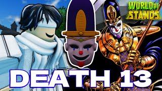 Showcasing Death 13 in World of Stands [WOS]