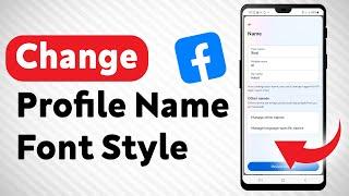 How to Change Font Style in Facebook Profile Name - Full Guide