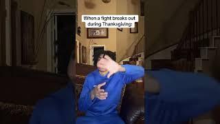 When a fight breaks out during thanksgiving (Song: ScarLip- No Statements)
