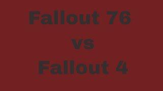 Fallout 76 vs Fallout 4 (Joldrath style)