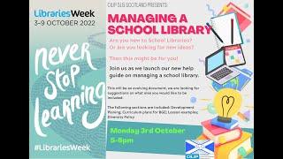 Managing a School Library Guide launch - SLG Scotland x Libraries Week