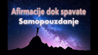 Afirmacije dok spavate - Samopouzdanje 