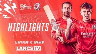 BLAST HIGHLIGHTS  | Lightning fall short by 2 runs in thriller at Durham