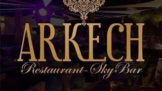 Arkech - Restaurant Sky-Bar ( Commercial Video )