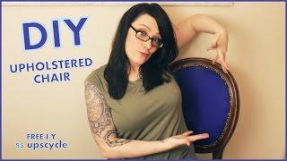 FREE-I-Y Collab // DIY How To Upholster a Chair Upcycle