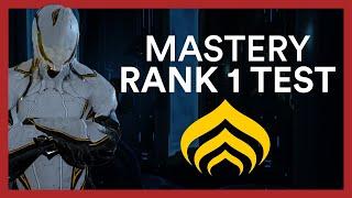 Mastery Rank 1 Test - Warframe Guide & All You Need To Know