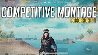 Is Poco f1 Good For Competitive? || Competitive Monatge || Pubg Mobile