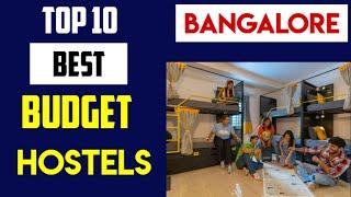 Top 10 Best Budget Hostels And PG in Bangalore Under ₹1,000 to ₹5,000