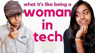 What It's Like Being a Woman in Tech