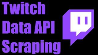 No-Code Twitch API Data Scraping (Still Works in 2024)