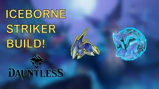 ICEBORNE STRIKERS BUILD! - GOOD FARMING BUILD - DAUNTLESS 2024