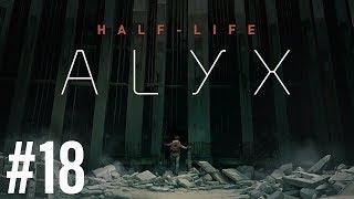 REVELATIONS - Half-Life: Alyx | Part 18 Playthrough | Oculus Quest VR