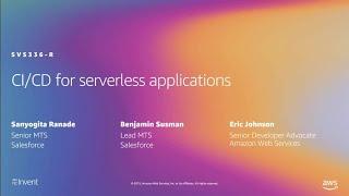 AWS re:Invent 2019: [REPEAT 1] CI/CD for serverless applications (SVS336-R1)