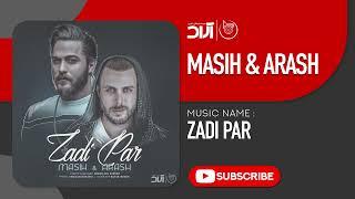 Masih & Arash Ap - Zadi Par ( مسیح و آرش ای پی - زدی پر )