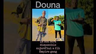 Empire gang officiel :Douna