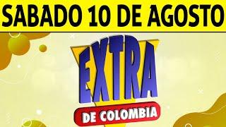 Resultados Lotería EXTRA DE COLOMBIA Sábado 10 de Agosto de 2024  PREMIO MAYOR 