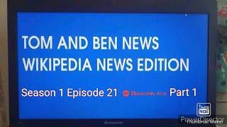 Tom and Ben News Wikipedia News Edition (Season 1 Episode 21) Electronic Arts (Part 1)