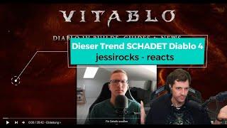 Dieser Trend SCHADET Diablo 4 (Jessirocks Reacts)