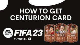 How to get centurion card FIFA 23